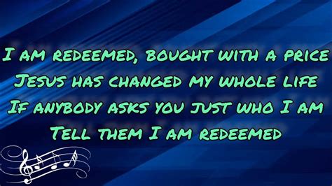 I Am Redeemed Bought With A Price